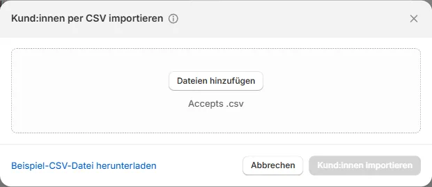 Der Importdialog für Kundendaten im Shopify-Adminbereich mit Dateiauswahl für CSV und Link auf die Beispieldatei